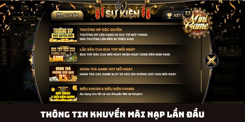 Chi tiết về khuyến mãi nạp lần đầu tại Kingfun